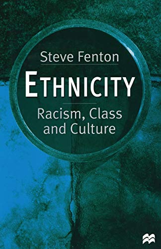 Imagen de archivo de Ethnicity : Racism, Class and Culture a la venta por Better World Books Ltd