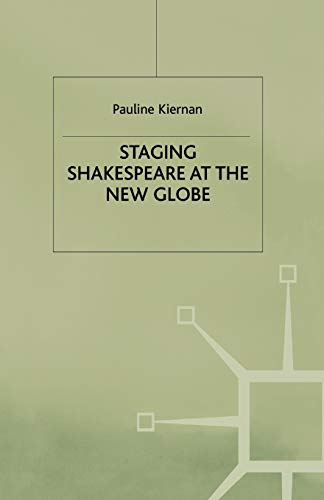 Stock image for Staging Shakespeare at the New Globe for sale by Chiron Media