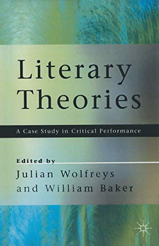 Stock image for Literary Theories : A Case Study in Critical Performance for sale by Chiron Media