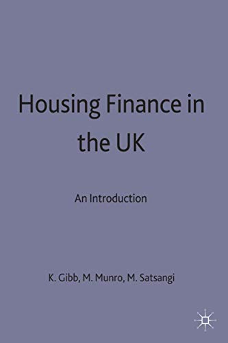 Housing Finance in the UK: An Introduction (9780333664360) by Gibb, Kenneth