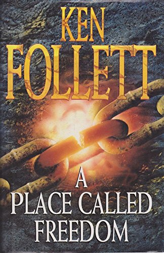 9780333664629: A Place Called Freedom: A Vast, Thrilling Work of Historical Fiction