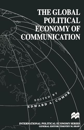 Imagen de archivo de Global Political Economy of Communication Hegemony a la venta por Revaluation Books