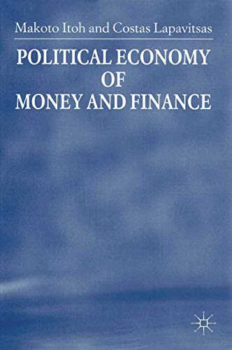 9780333665213: Political Economy of Money and Finance