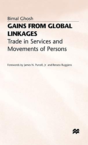 Stock image for Gains from Global Linkages: Trade in Services and Movements of Persons for sale by RIVERLEE BOOKS