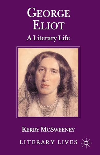 Stock image for George Eliot: A Literary Life (Macmillan Literary Lives) for sale by medimops