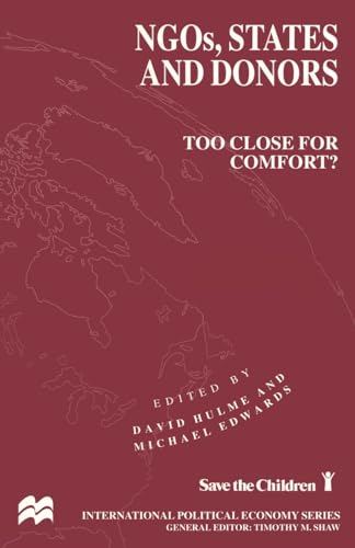 Stock image for NGOS, States and Donors : Too Close for Comfort? for sale by Better World Books