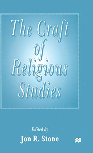 9780333665961: The Craft of Religious Studies: Essays in the Academic Study of Religion