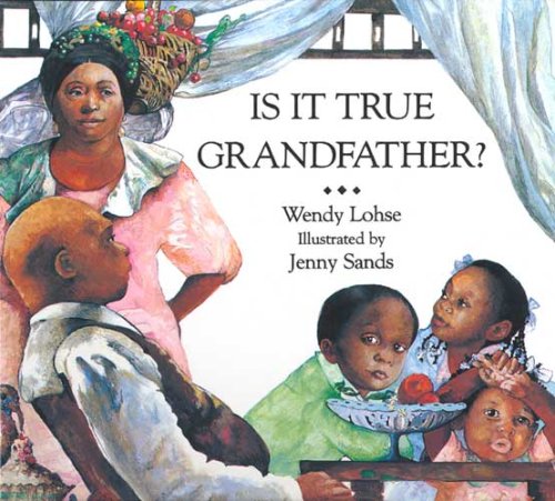 Imagen de archivo de Is It True Grandfather? a la venta por Better World Books