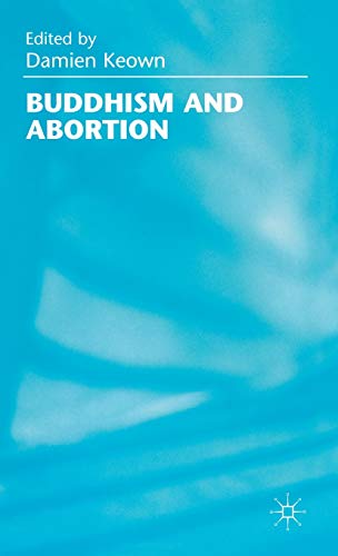 9780333668221: Buddhism and Abortion