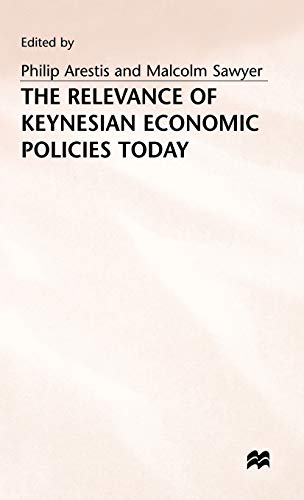 Beispielbild fr The Relevance of Keynesian Economic Policies Today zum Verkauf von Anybook.com