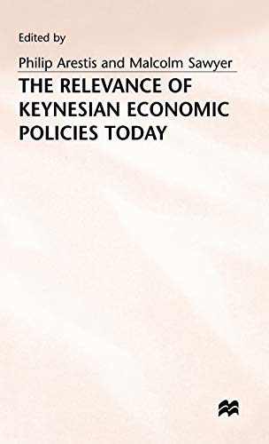 9780333668313: Relevance of Keynesian Economic Policies Today