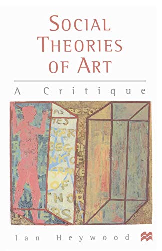 Imagen de archivo de Social Theories of Art; A Critique a la venta por Balfour Books