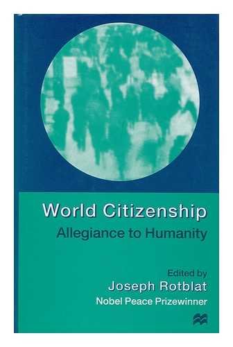 9780333669129: World Citizenship: Allegiance to Humanity