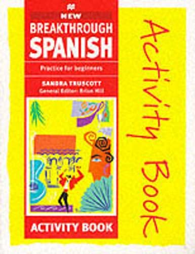 Stock image for New Breakthrough Spanish: Activity Book for sale by AwesomeBooks