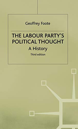 Stock image for The Labour Party's Political Thought: A History for sale by Lucky's Textbooks