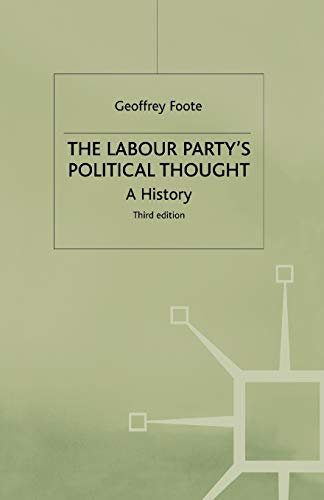 9780333669457: The Labour Party's Political Thought: A History