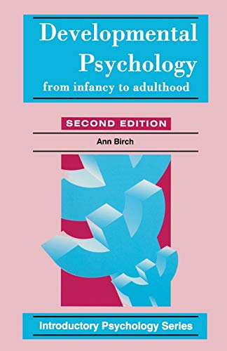 9780333669594: Developmental Psychology: From Infancy to Adulthood