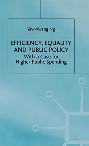 Stock image for Efficency Equality and Public Policy: With a Case for Higher Public Spending for sale by WYEMART LIMITED