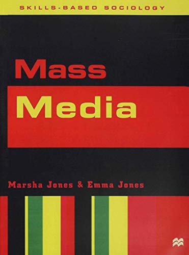 Stock image for Mass Media (Skills-based Sociology) for sale by Goldstone Books