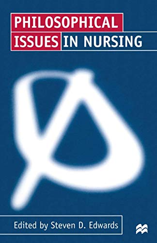 Beispielbild fr Philosophical Issues in Nursing zum Verkauf von WorldofBooks