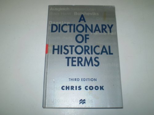 Stock image for A Dictionary of Historical Terms for sale by AwesomeBooks