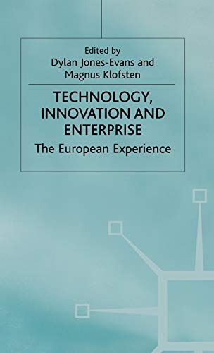 9780333673966: Technology, Innovation and Enterprise: The European Experience