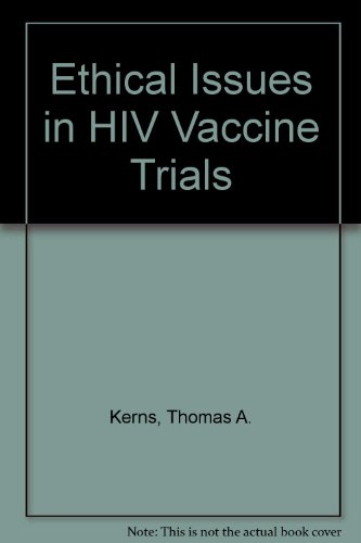 Ethical Issues in HIV Vaccine Trials.