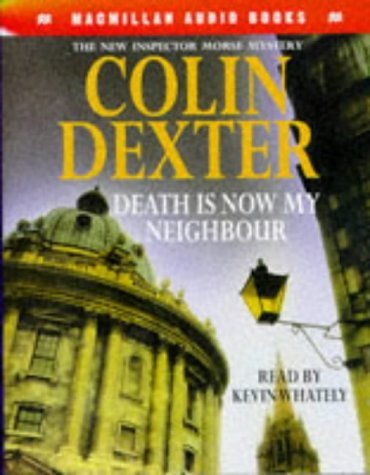 Stock image for Death is Now My Neighbour for sale by WorldofBooks