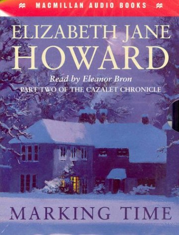 Marking Time (Part Two of the Cazalet Chronicle) (9780333675595) by Elizabeth Jane Howard