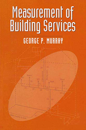 Imagen de archivo de Measurement of Building Services (Building & Surveying) a la venta por WorldofBooks