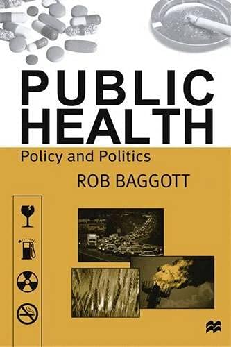 9780333676356: Public Health: Policy and Politics