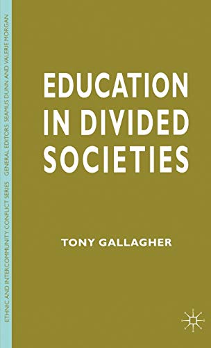 Stock image for Education in Divided Societies for sale by Better World Books: West