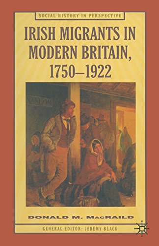 Stock image for Irish Migrants in Modern Britain, 1750-1922 (Social History in Perspective) for sale by WorldofBooks