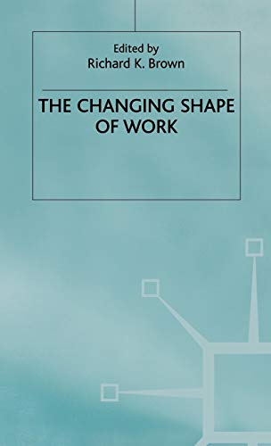 The Changing Shape of Work