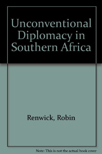 Beispielbild fr Unconventional Diplomacy in Southern Africa zum Verkauf von Chapter 1