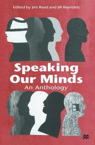 Stock image for Speaking Our Minds: An Anthology of Personal Experiences of Mental Distress and its Consequences for sale by Phatpocket Limited