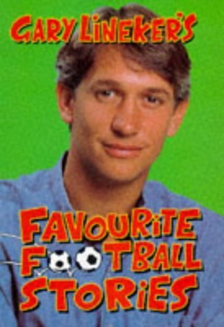 9780333678978: Gary Lineker's Favourite Football Stories