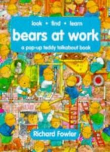 Bears at Work (9780333679449) by Fowler, Richard