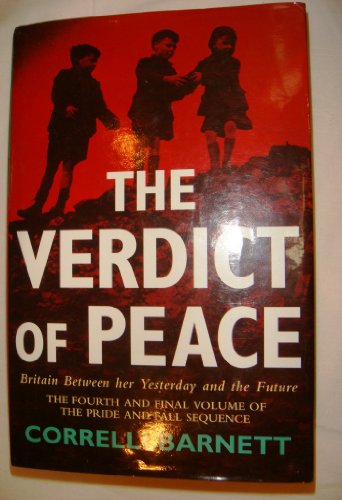 Beispielbild fr Verdict of Peace: Britain Between Her Past and the Fu (The Pride and Fall) zum Verkauf von WorldofBooks