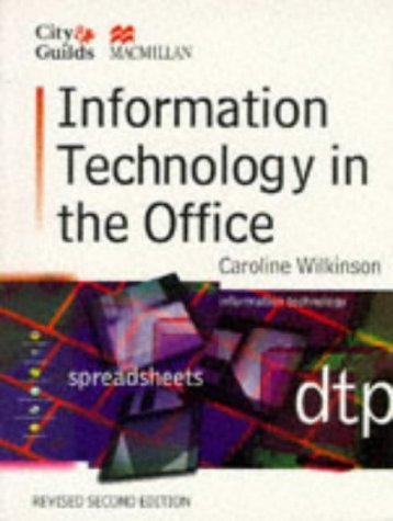 Imagen de archivo de Information Technology in the Office (City & Guilds S.) a la venta por Y-Not-Books