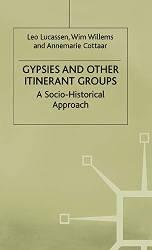 Stock image for Gypsies and Other Itinerant Groups : A Socio-Historical Approach for sale by Better World Books