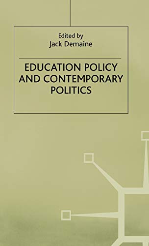 Stock image for Education Policy and Contemporary Politics for sale by En Gineste