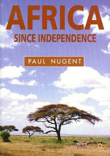 Stock image for Africa Since Independence: A Comparative History for sale by BooksRun