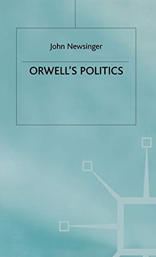 Stock image for Orwell's Politics for sale by ThriftBooks-Dallas