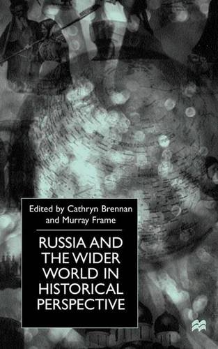 Beispielbild fr Russia and the Wider World in Historical Perspective. Essays for Paul Dukes. zum Verkauf von Antiquariaat Schot