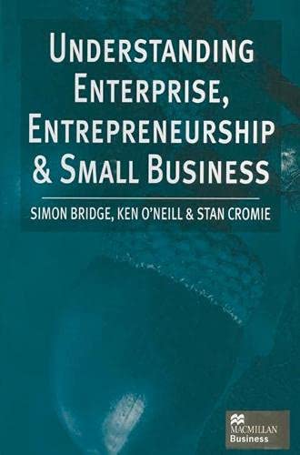 Imagen de archivo de Understanding Enterprise, Entrepreneurship and Small Business a la venta por Phatpocket Limited