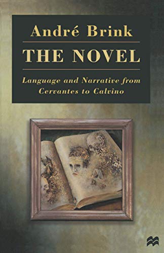 9780333684092: The Novel: Language and Narrative from Cervantes to Calvino