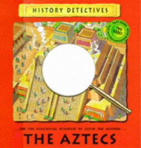 9780333684221: The Aztecs: v.2 (History Detectives)