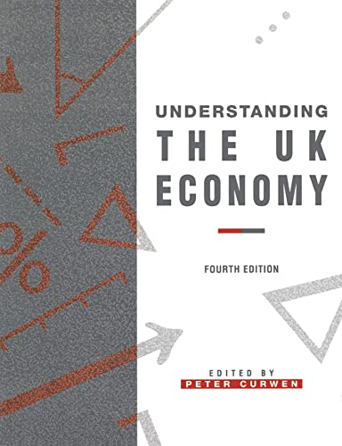 Beispielbild fr Understanding the UK Economy (Texts in Economics) zum Verkauf von WorldofBooks