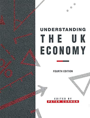 Stock image for Understanding the UK Economy (Texts in Economics) for sale by WorldofBooks